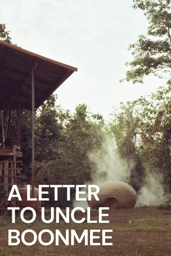 A Letter to Uncle Boonmee