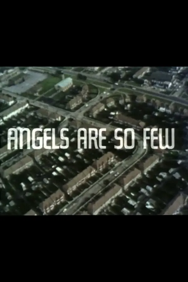 Angels Are So Few