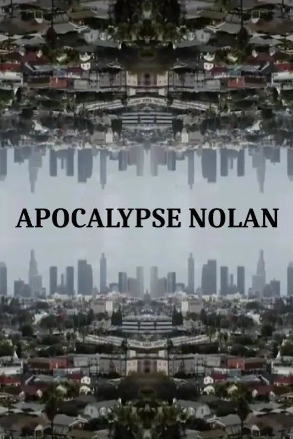Apocalypse Nolan