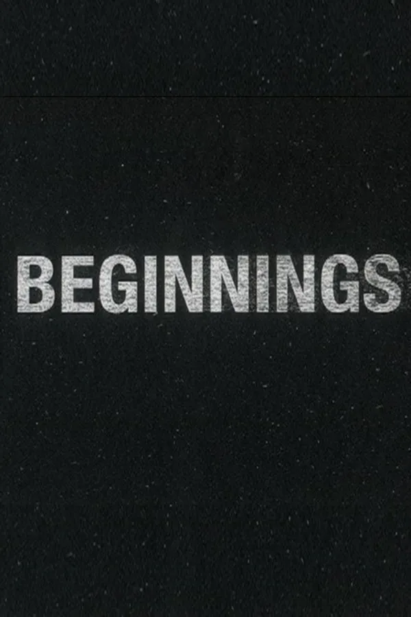 Beginnings
