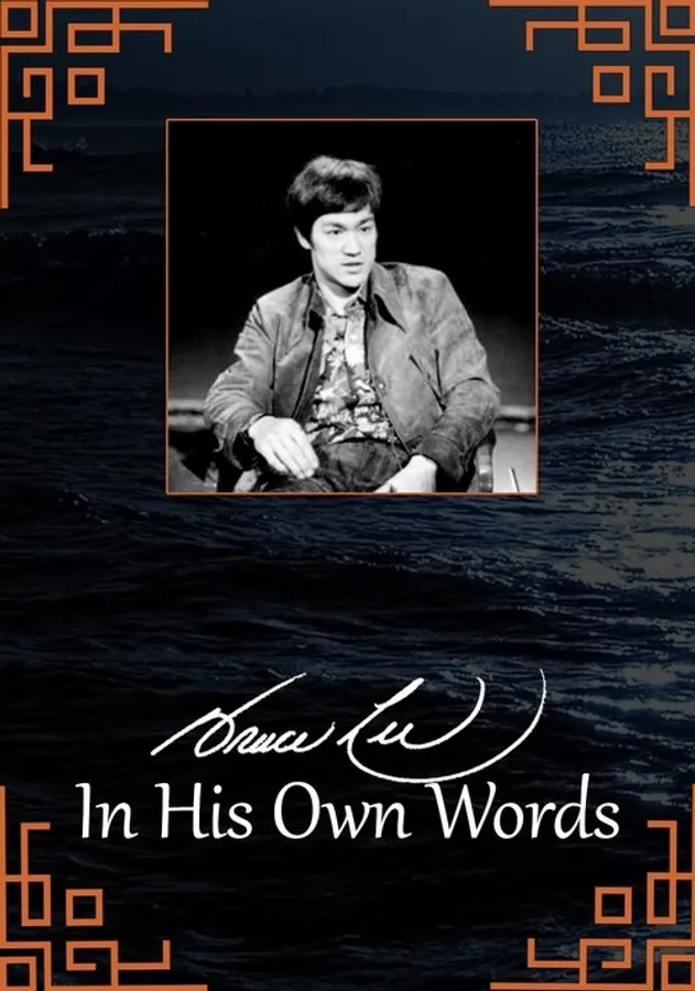 Bruce Lee: In His Own Words