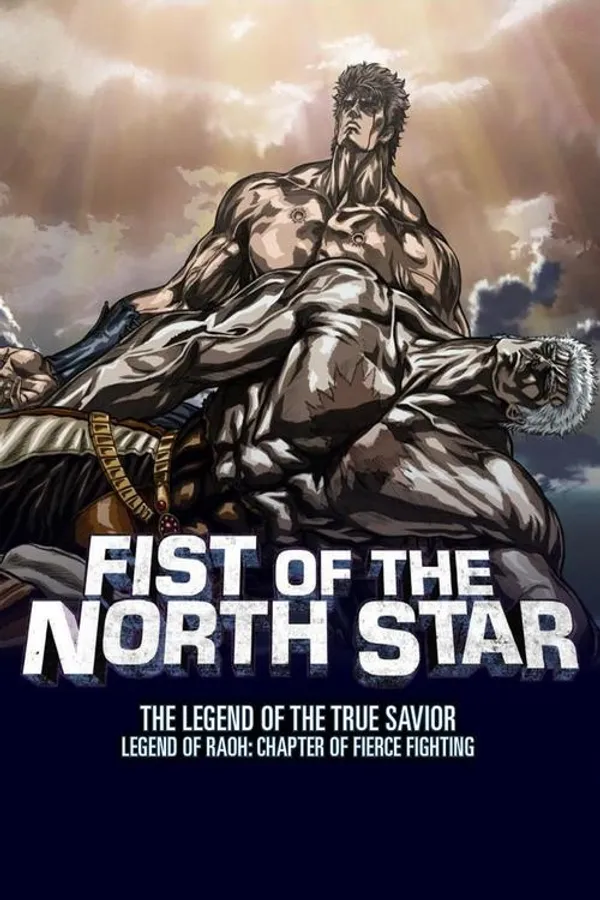 Fist of the North Star: Legend of Raoh - Chapter of Fierce Fight