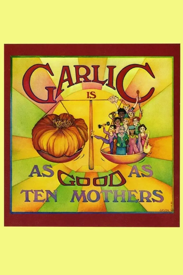 Garlic Is as Good as Ten Mothers