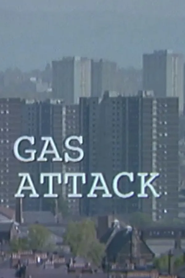 Gas Attack