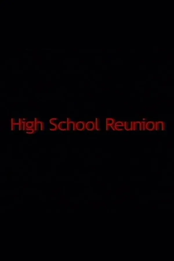 High School Reunion