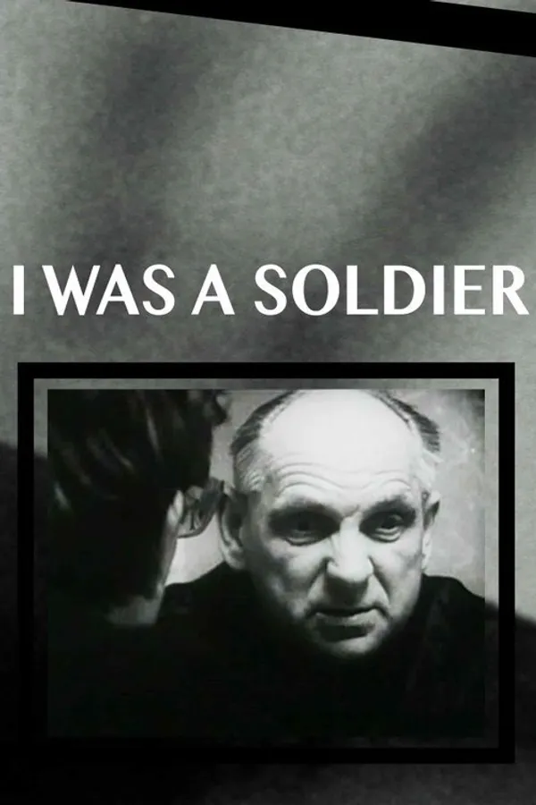 I Was a Soldier