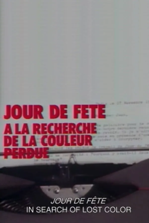 Jour de fête: In Search of the Lost Color