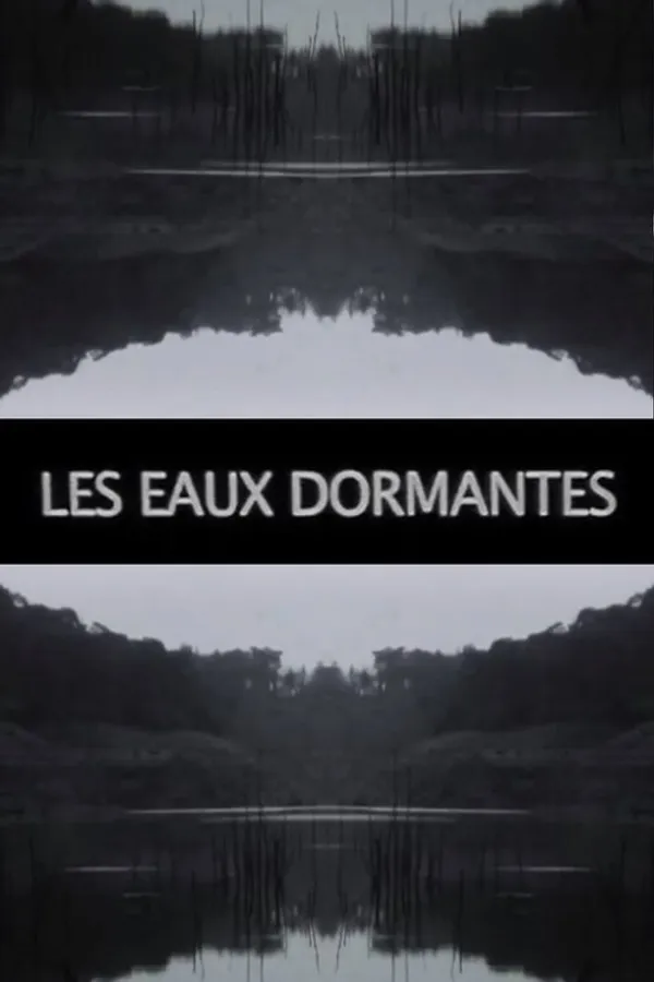 Les Eaux dormantes
