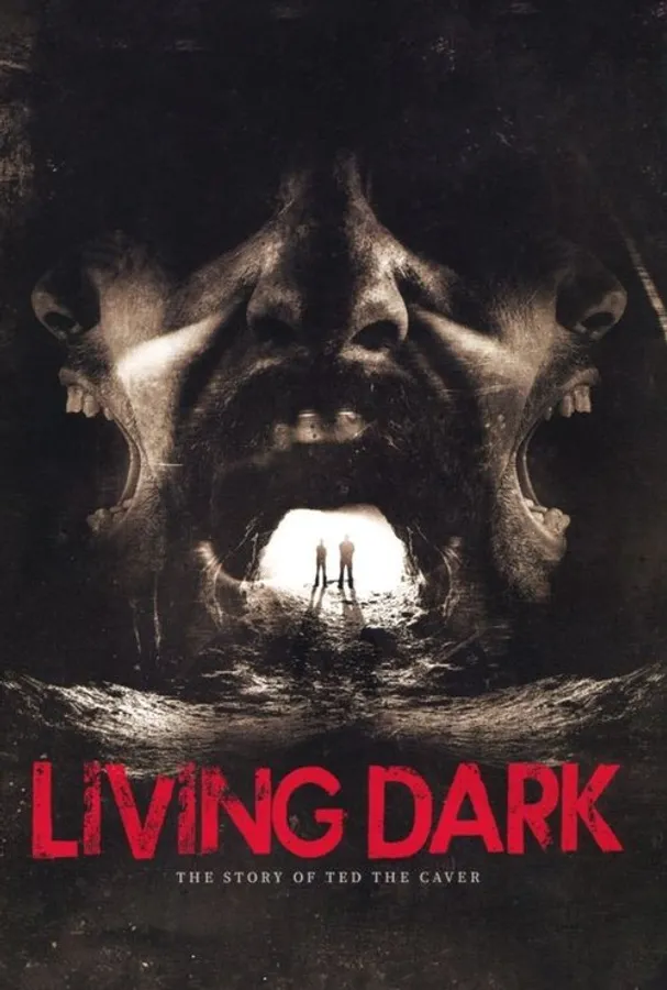 Living Dark: The Story of Ted the Caver