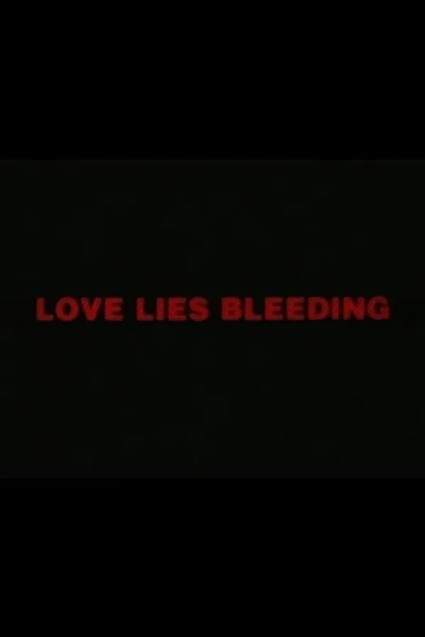 Love Lies Bleeding