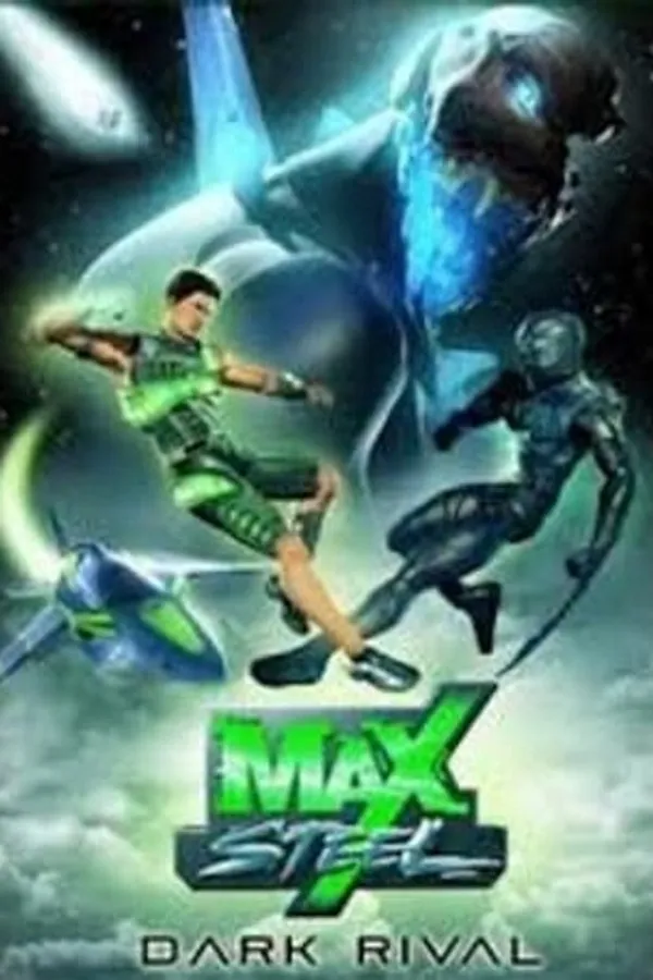 Max Steel: Dark Rival