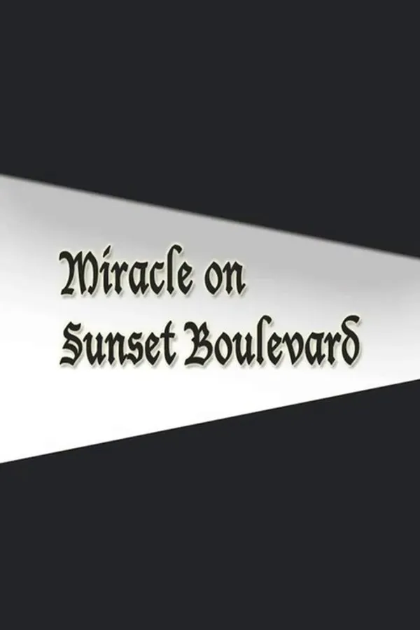 Miracle on Sunset Boulevard