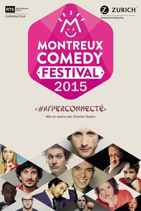 Montreux Comedy Festival 2015 - #hyperconnecté
