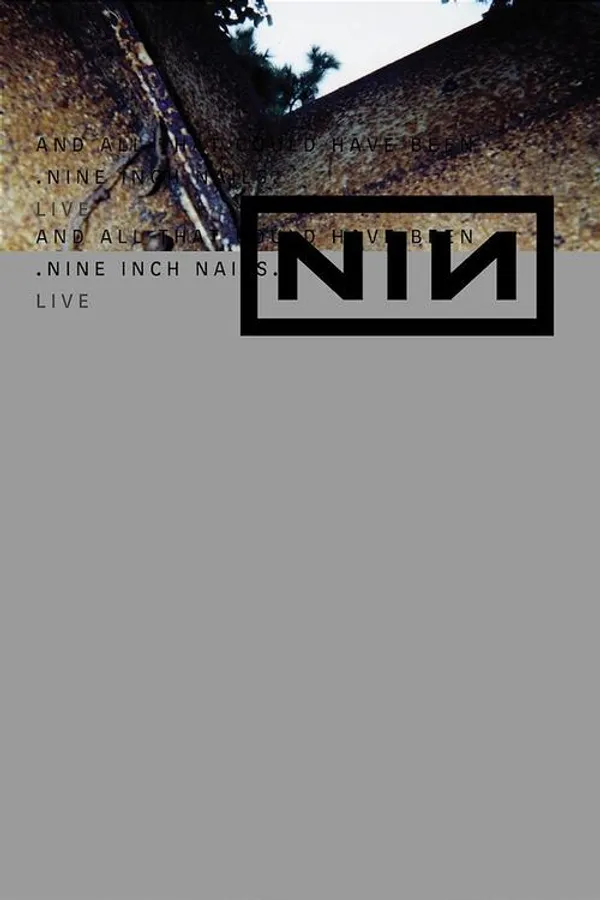 Nine Inch Nails: And All That Could Have Been