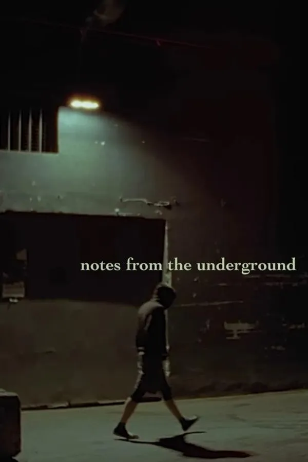 NOTES FROM THE UNDERGROUND
