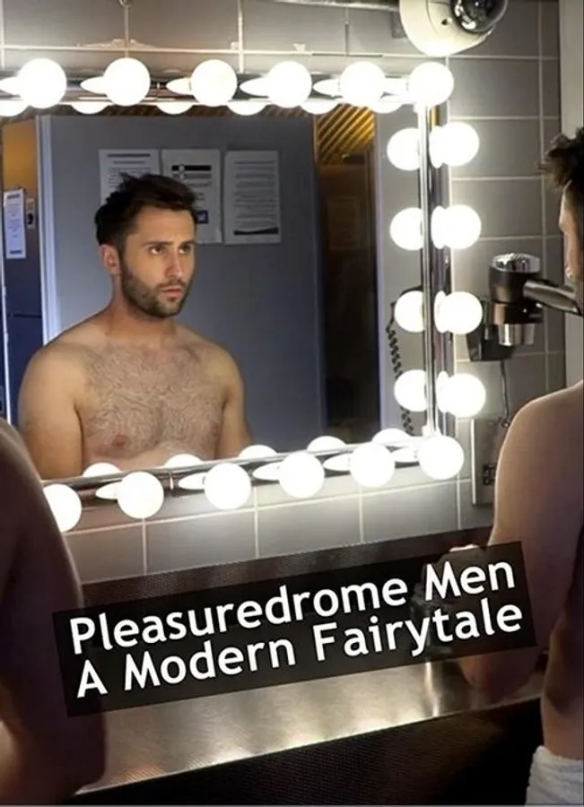 Pleasuredrome Men - A Modern Fairy Tale