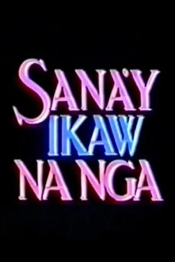 Sana'y Ikaw na Nga