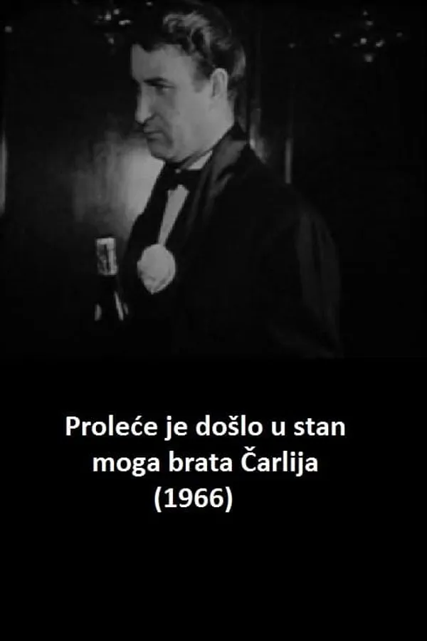 Spring Came to My Brother Charlie's Flat