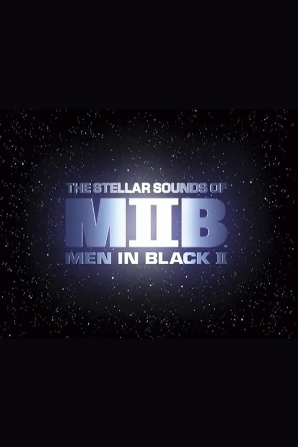 Squish, Splat, Sploosh: The Stellar Sounds of 'Men in Black II'
