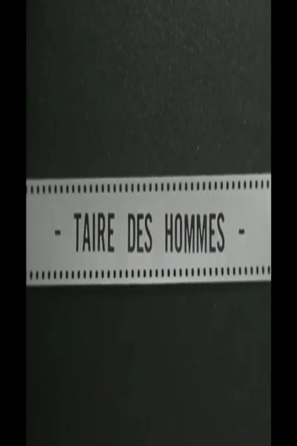 Taire des hommes