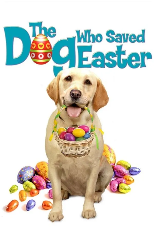 The Dog Who Saved Easter
