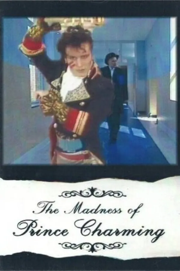 The Madness of Prince Charming