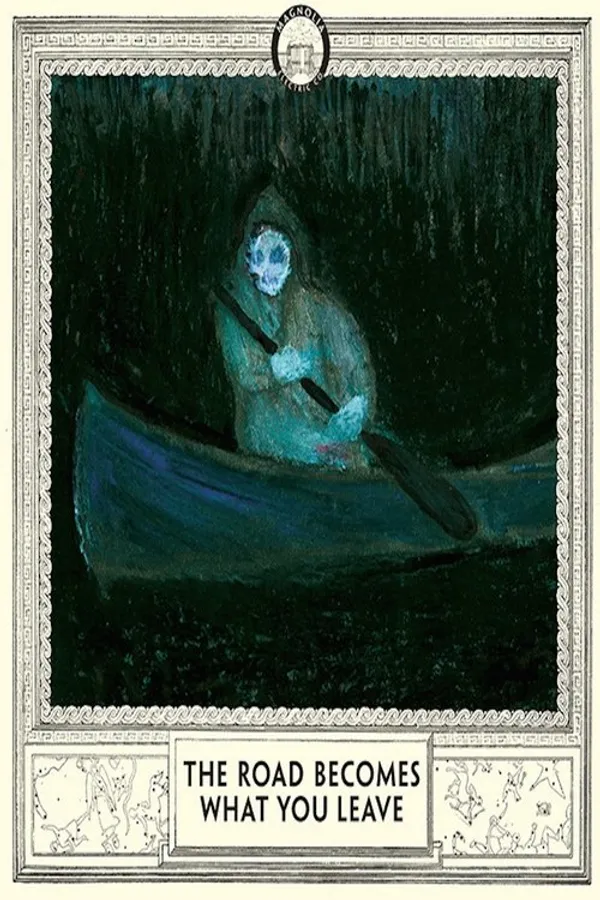 The Road Becomes What You Leave