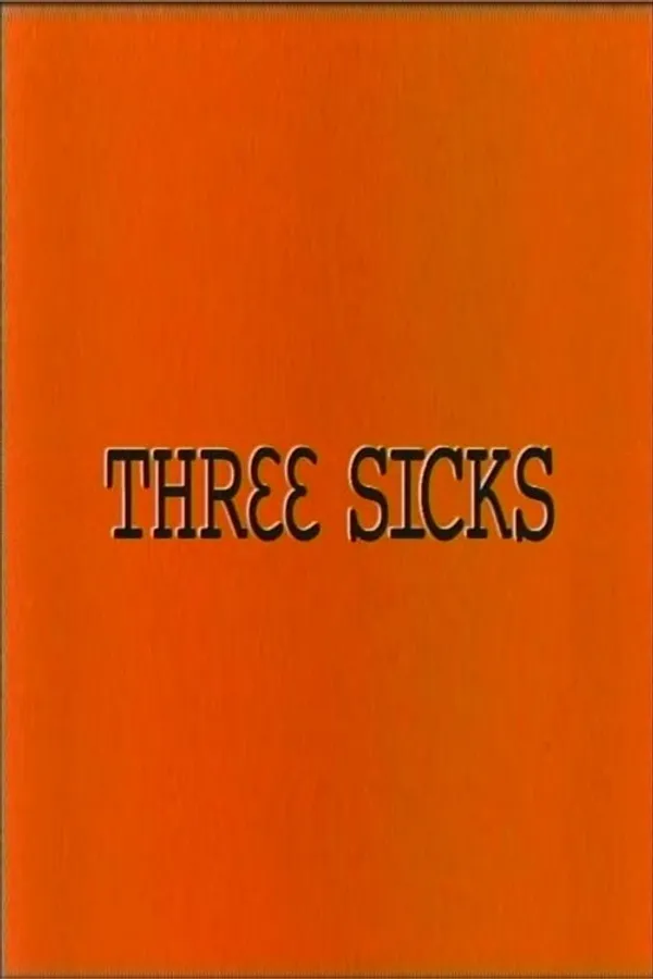 Three Sicks