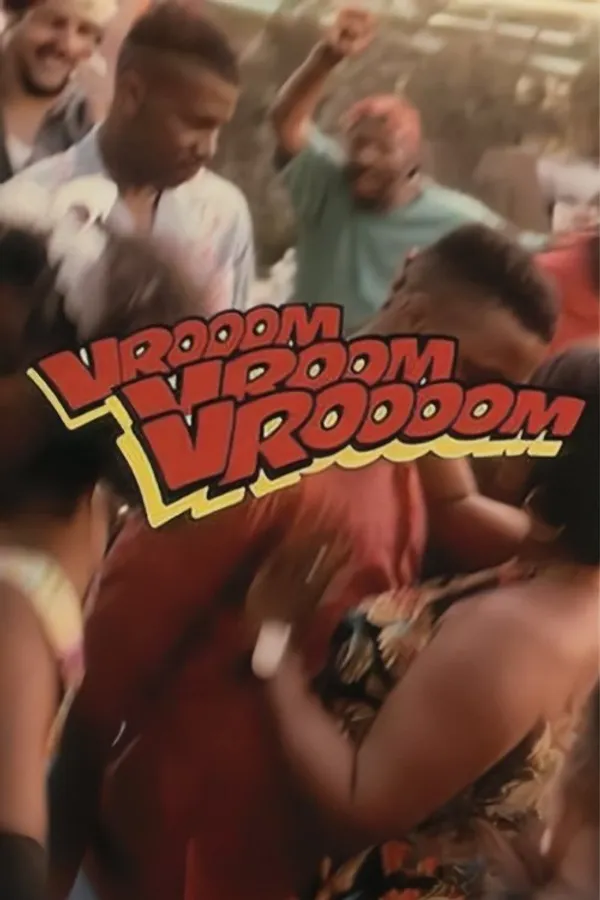 Vrooom Vrooom Vroooom