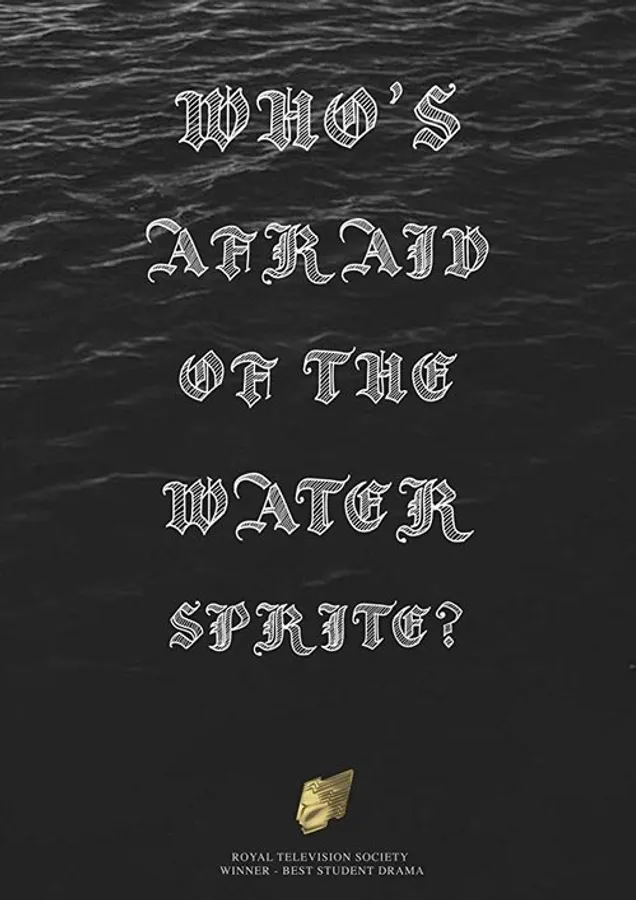 Who's Afraid of the Water Sprite?
