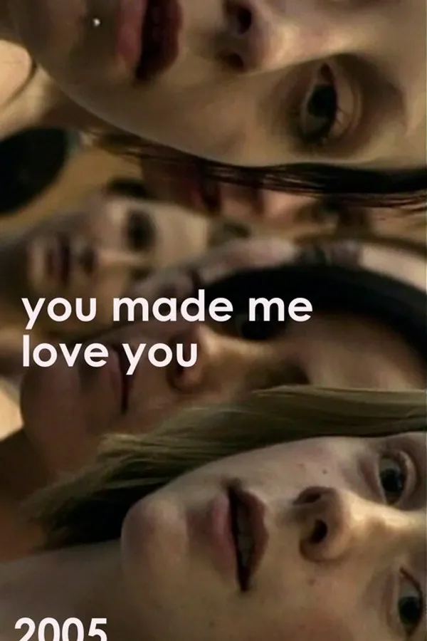 You Made Me Love You